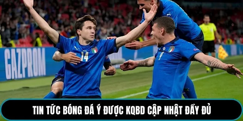 Tin tức bóng đá Ý được kqbd cập nhật đầy đủ